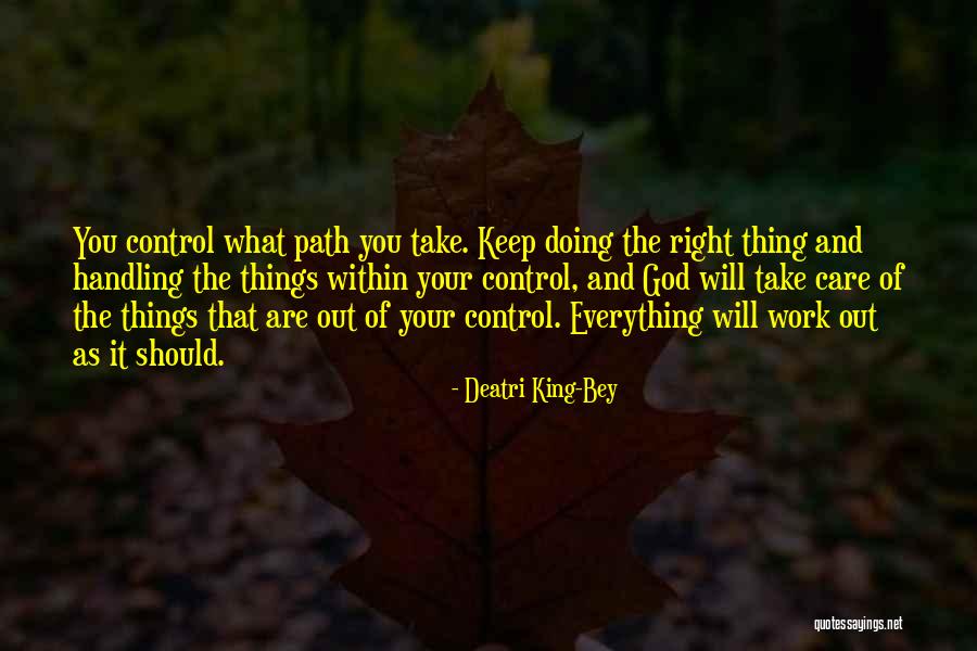 Deatri King-Bey Quotes 503348