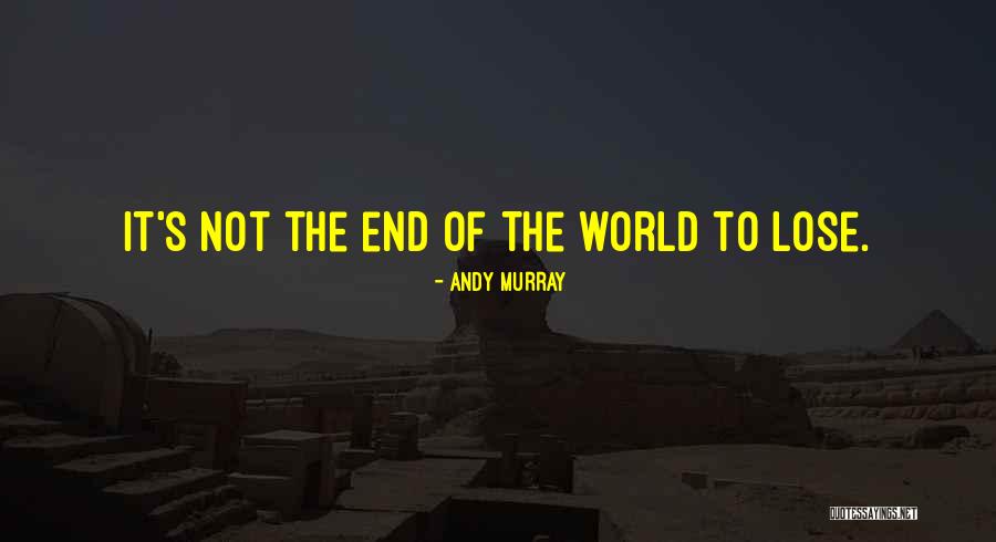 Deauna Dews Quotes By Andy Murray Deauna Dews Quotes By Andy Murray