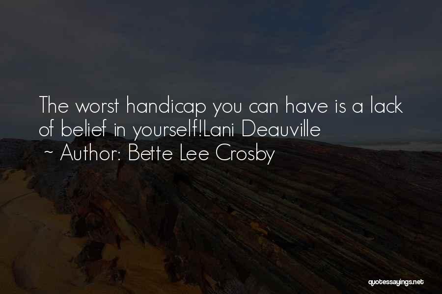 Deauville Quotes By Bette Lee Crosby