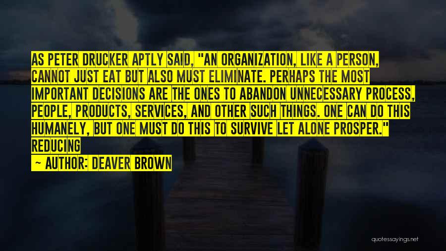 Deaver Brown Quotes 667049