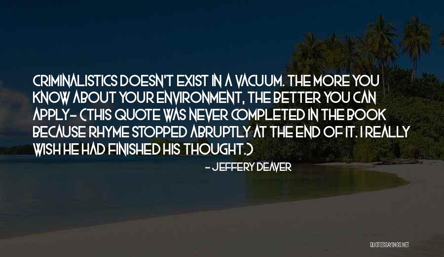 Deaver Quotes By Jeffery Deaver Deaver Quotes By Jeffery Deaver