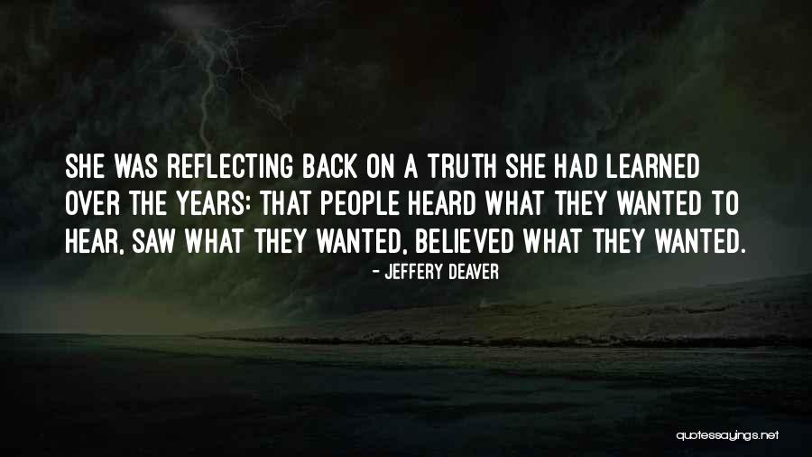 Deaver Quotes By Jeffery Deaver Deaver Quotes By Jeffery Deaver