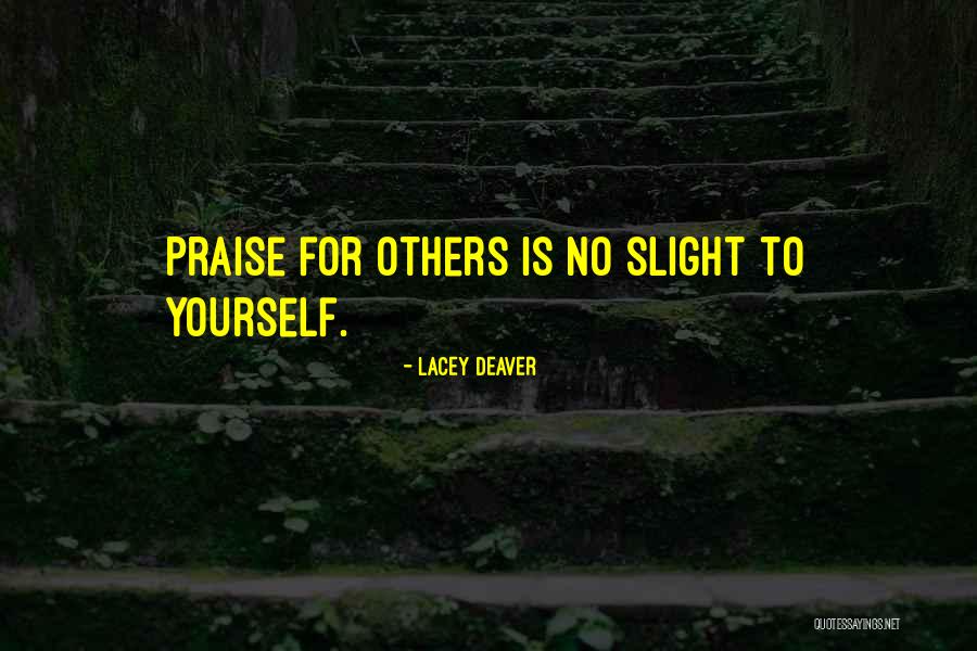 Deaver Quotes By Lacey Deaver Deaver Quotes By Lacey Deaver