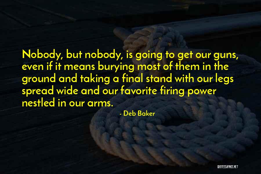 Deb Baker Quotes 85853