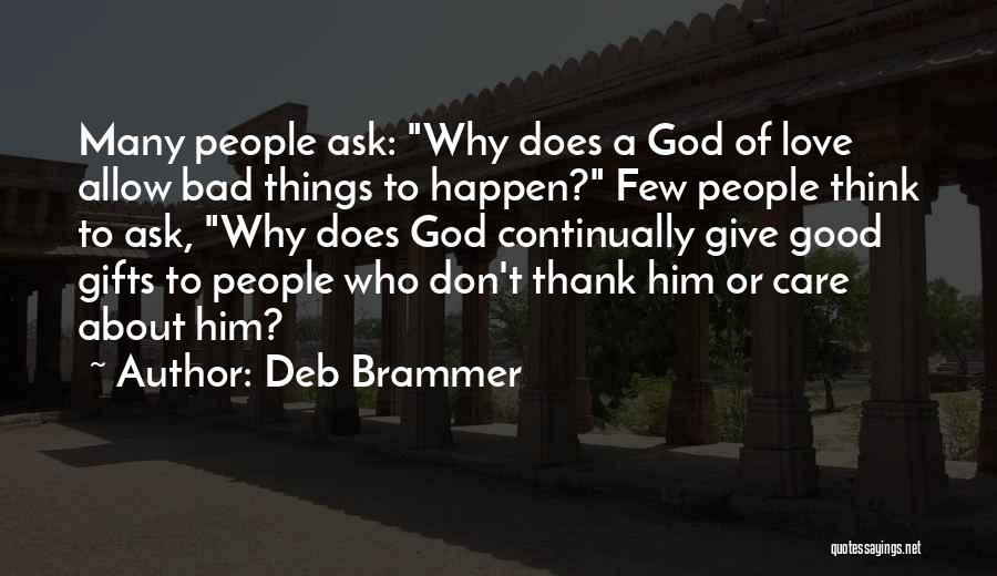 Deb Brammer Quotes 296535