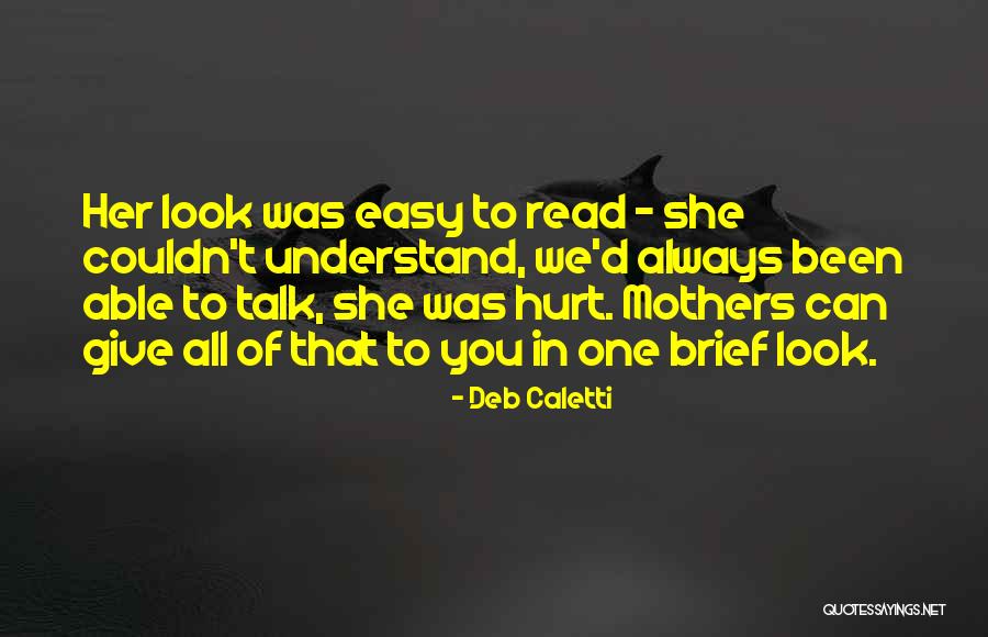 Deb Caletti Quotes 930285