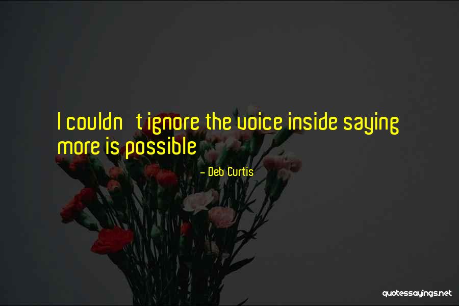 Deb Curtis Quotes 2014325 Deb Curtis Quotes 2014325