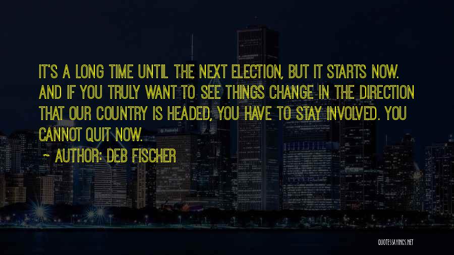 Deb Fischer Quotes 1672215