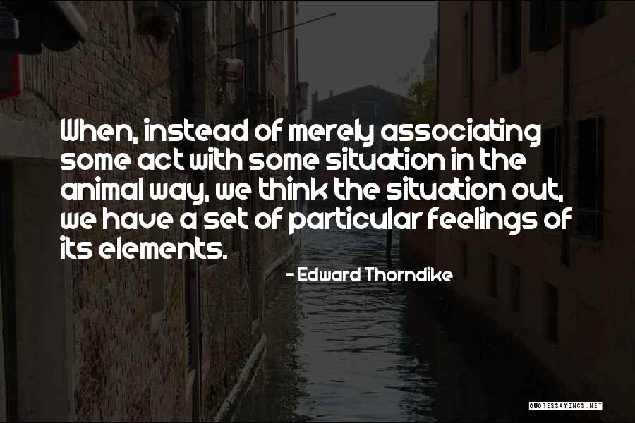 Debabrata Chakravarti Quotes By Edward Thorndike Debabrata Chakravarti Quotes By Edward Thorndike