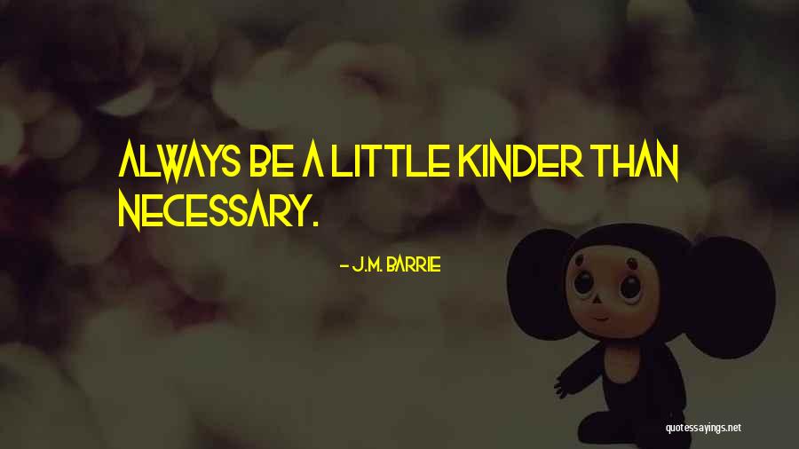 Debacker Mn Quotes By J.M. Barrie Debacker Mn Quotes By J.M. Barrie