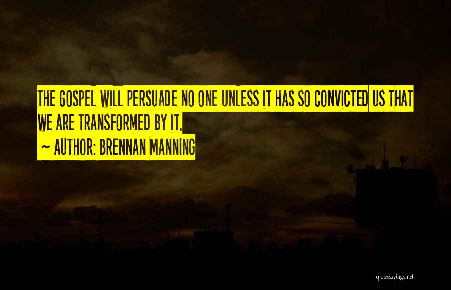 Debacle Def Quotes By Brennan Manning