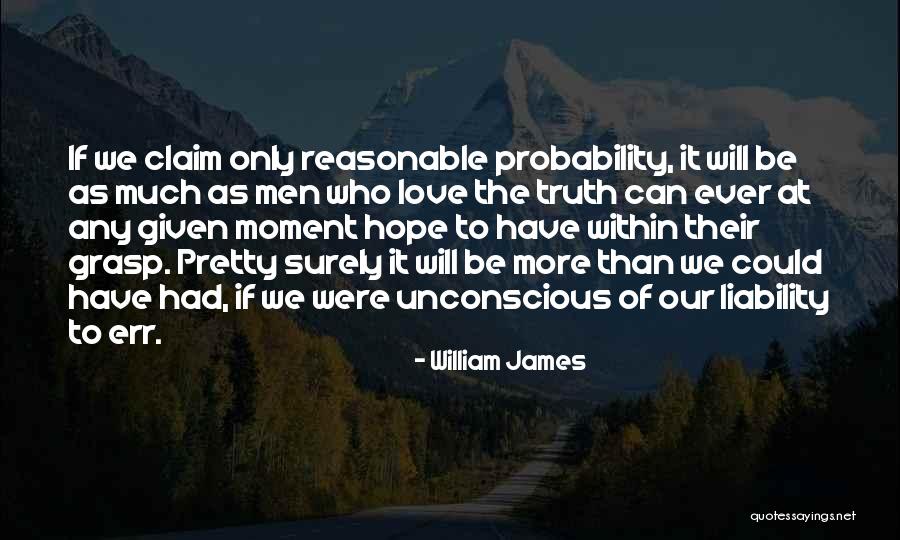 Debah Trio Quotes By William James Debah Trio Quotes By William James