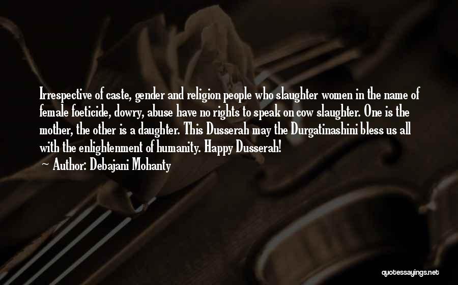 Debajani Mohanty Quotes 139992