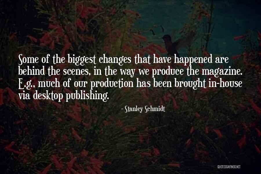 Debaloy Bhattacharya Quotes By Stanley Schmidt Debaloy Bhattacharya Quotes By Stanley Schmidt