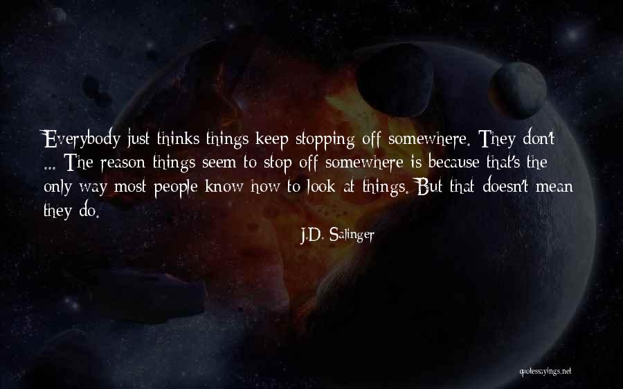 Debanjana Quotes By J.D. Salinger Debanjana Quotes By J.D. Salinger