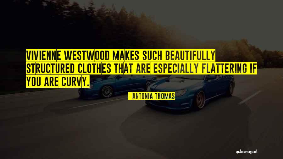 Debapriya Datta Quotes By Antonia Thomas Debapriya Datta Quotes By Antonia Thomas