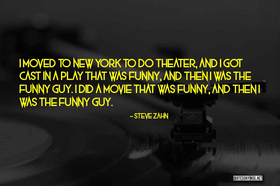 Debapriya Datta Quotes By Steve Zahn Debapriya Datta Quotes By Steve Zahn