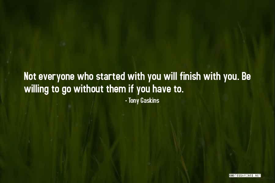 Debapriya Vottacharjo Quotes By Tony Gaskins Debapriya Vottacharjo Quotes By Tony Gaskins