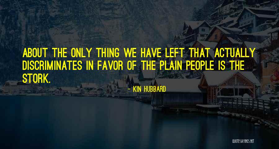 Debarasare Quotes By Kin Hubbard Debarasare Quotes By Kin Hubbard