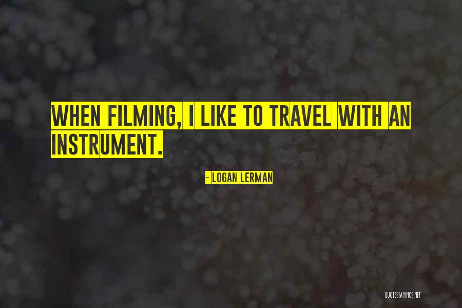 Debarati Ghosh Quotes By Logan Lerman Debarati Ghosh Quotes By Logan Lerman