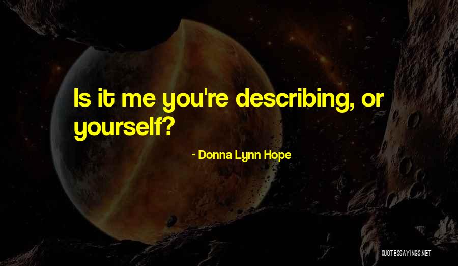 Debartolo Holdings Quotes By Donna Lynn Hope Debartolo Holdings Quotes By Donna Lynn Hope