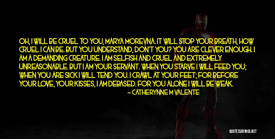 Debased Quotes By Catherynne M Valente Debased Quotes By Catherynne M Valente