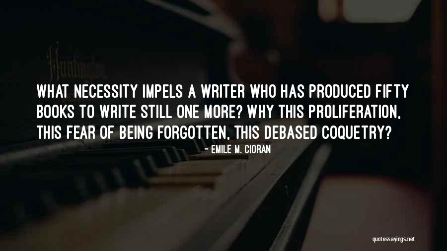 Debased Quotes By Emile M. Cioran Debased Quotes By Emile M. Cioran