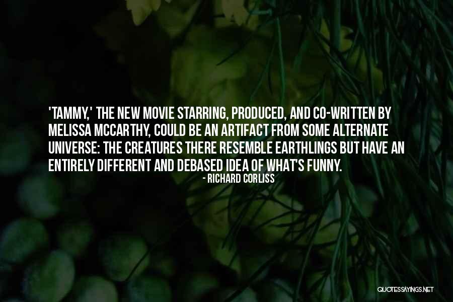 Debased Quotes By Richard Corliss Debased Quotes By Richard Corliss