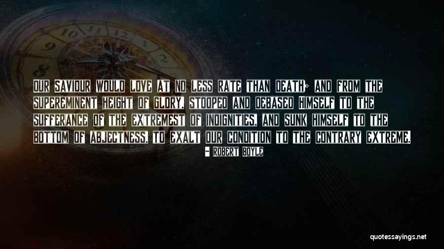 Debased Quotes By Robert Boyle Debased Quotes By Robert Boyle