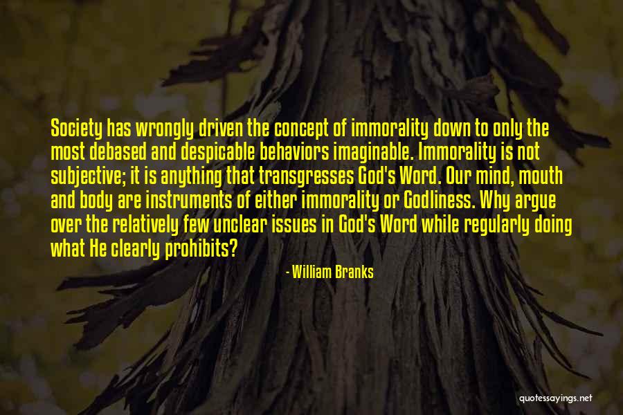 Debased Quotes By William Branks Debased Quotes By William Branks