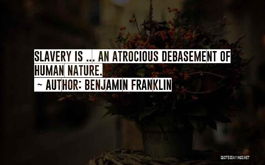 Debasement Quotes By Benjamin Franklin