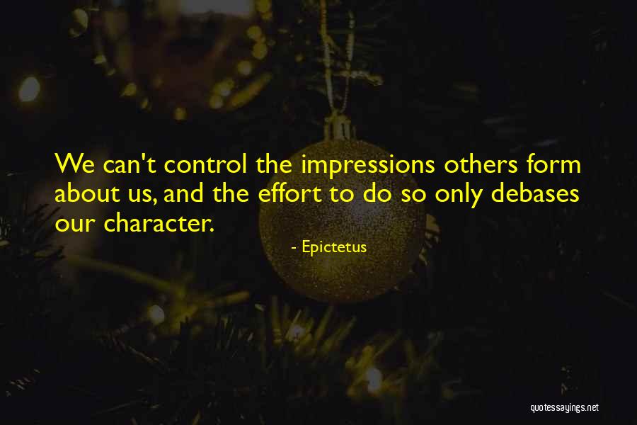 Debases Quotes By Epictetus Debases Quotes By Epictetus