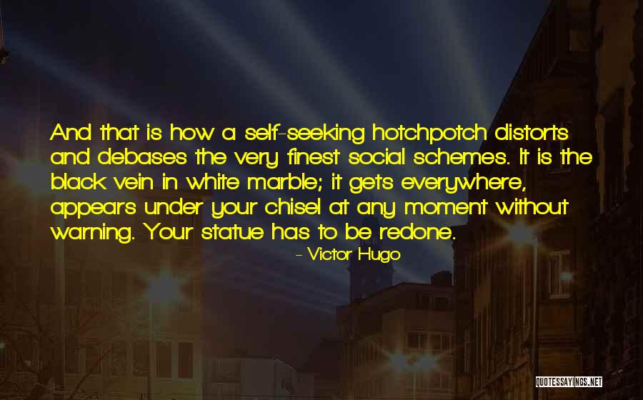 Debases Quotes By Victor Hugo Debases Quotes By Victor Hugo