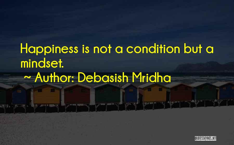 Debasish Mridha Quotes 1121204