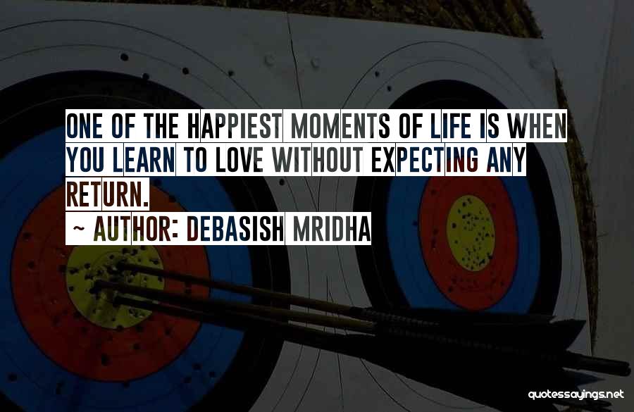 Debasish Mridha Quotes 1179785