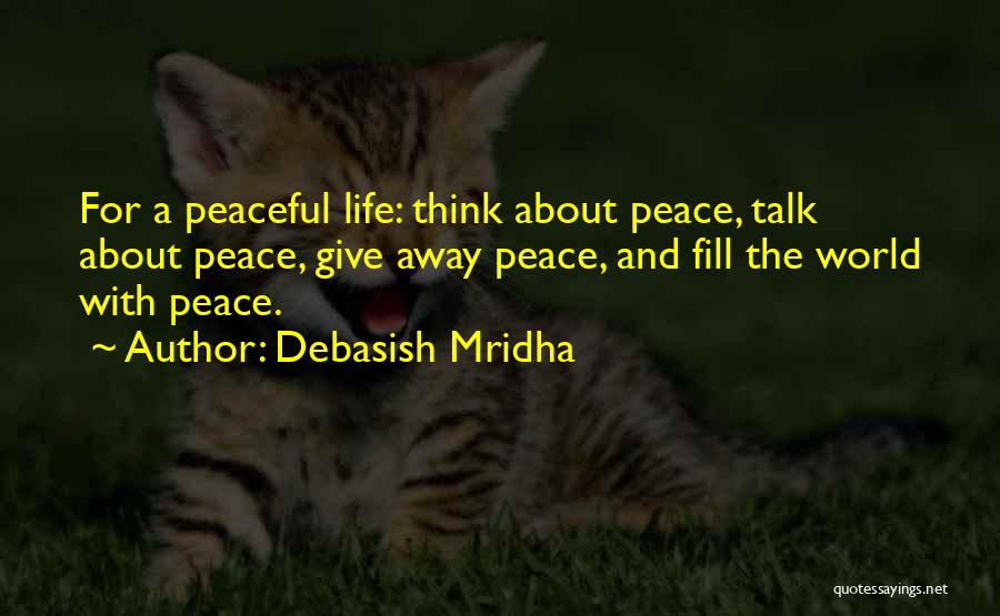 Debasish Mridha Quotes 1235076