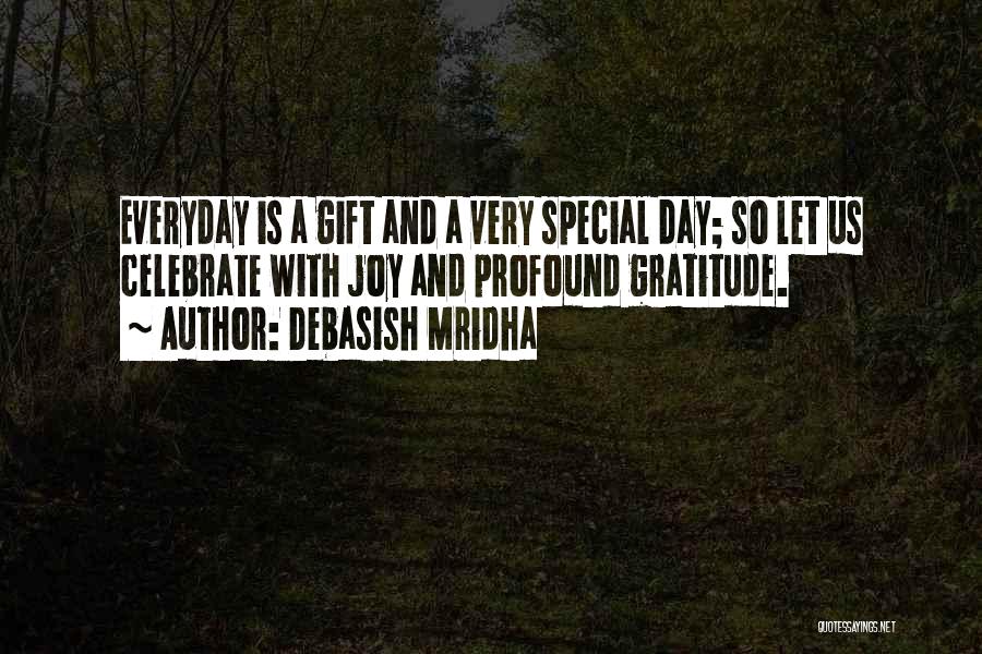 Debasish Mridha Quotes 1267257