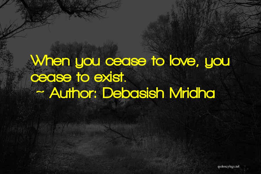 Debasish Mridha Quotes 137118