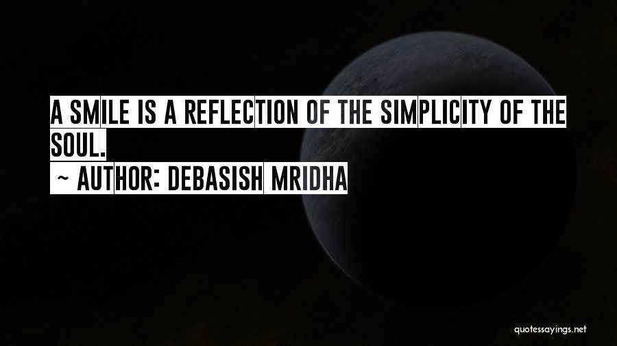 Debasish Mridha Quotes 1552705