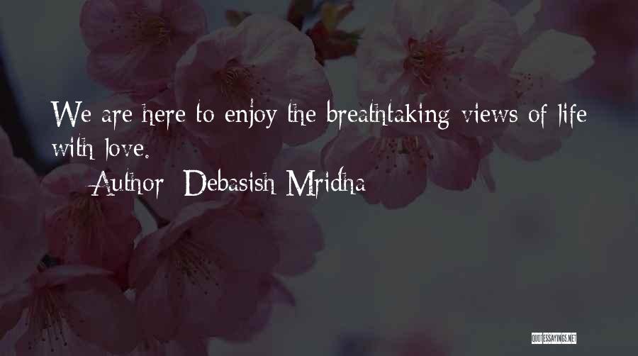 Debasish Mridha Quotes 1685751