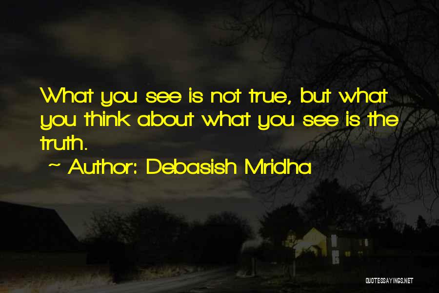 Debasish Mridha Quotes 1736464 Debasish Mridha Quotes 1736464