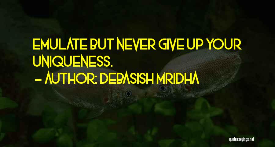 Debasish Mridha Quotes 1806806