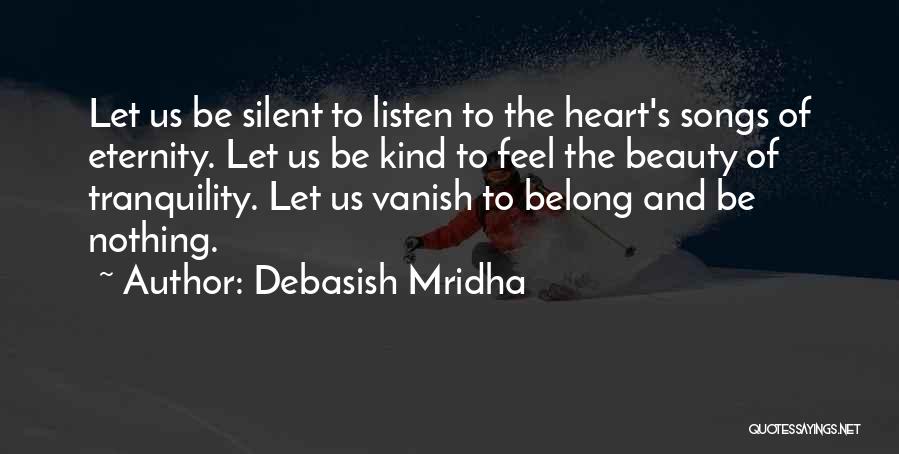 Debasish Mridha Quotes 1852197