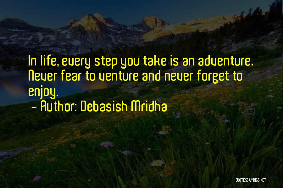 Debasish Mridha Quotes 2191022