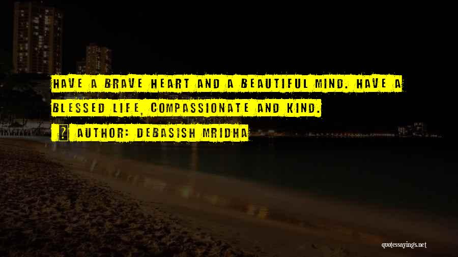 Debasish Mridha Quotes 388142