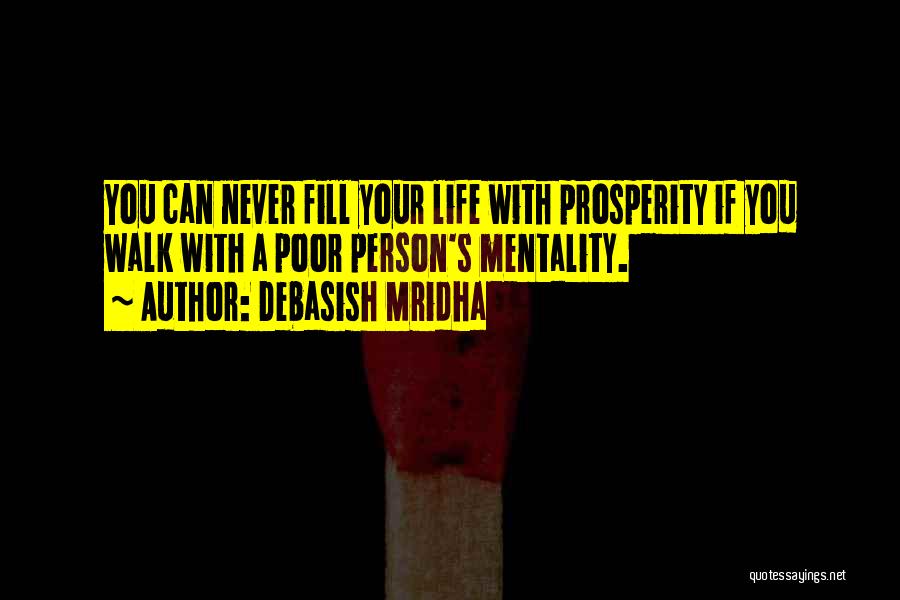 Debasish Mridha Quotes 414010 Debasish Mridha Quotes 414010