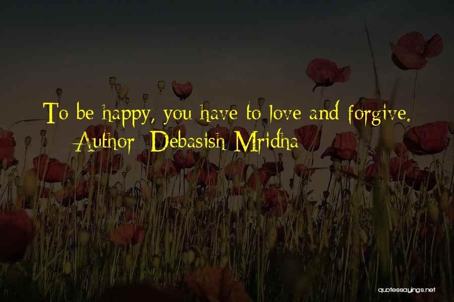 Debasish Mridha Quotes 937530