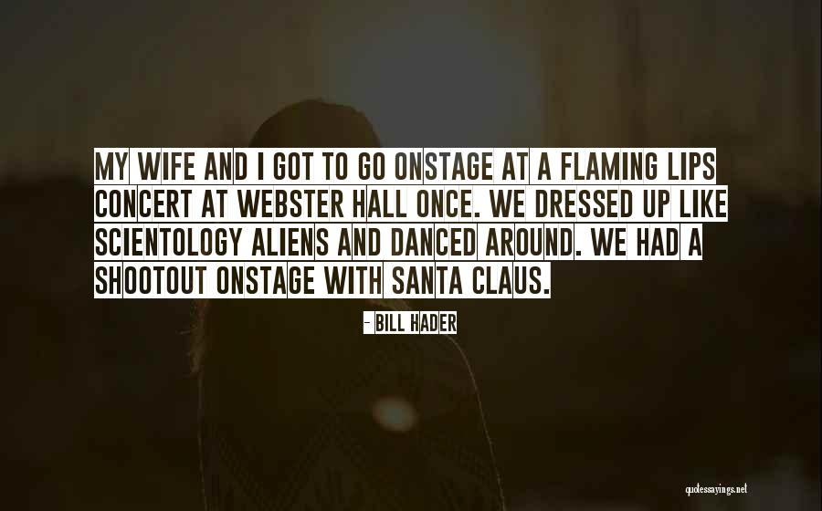 Debastianicaminhoesanapolis Quotes By Bill Hader Debastianicaminhoesanapolis Quotes By Bill Hader