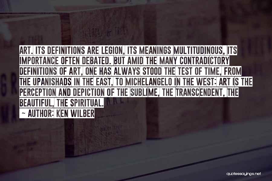 Debated Quotes By Ken Wilber