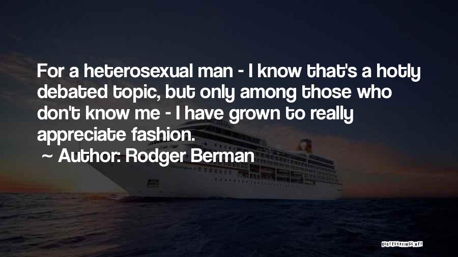 Debated Quotes By Rodger Berman